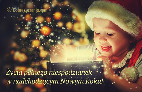 Å»ycia peÅ‚nego niespodzianek w nadchodzÄ…cym Nowym Roku