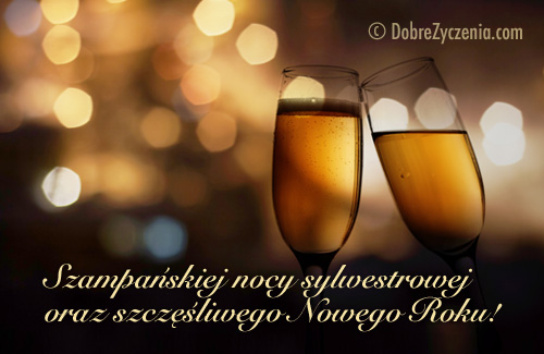 SzampaÅ„skiej nocy sylwestrowej  oraz szczÄ™Å›liwego Nowego Roku