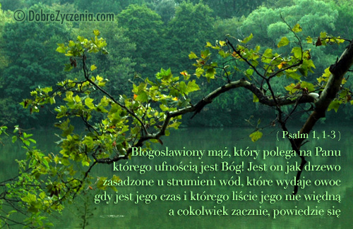 Psalm 1: PomyÅ›lnoÅ›Ä‡ ufajÄ…cych Bogu.