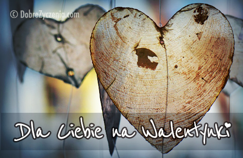 Dla Ciebie na Walentynki
