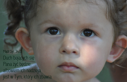 Nadzieja zÅ‚oÅ¼ona w Panu jest ÅºrÃ³dÅ‚em Å¼ycia