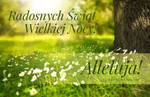 Alleluja! Radosnych ÅšwiÄ…t!